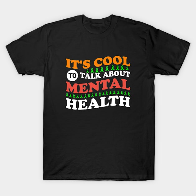 Mental Health Matters End The Stigma Psychology Therapy T-Shirt by woormle